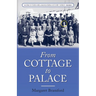 From Cottage to Palace: Worcestershire & Malvern History Series Book 1