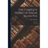 The Complete Works Of Edgar Allen Poe: Miscellany