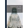 Themes of the Bible