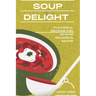 Soup Delight: Flavorful recipes for making delicious soup
