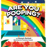 Are You Pooping?