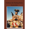 Vimbuza the Healing Dance of Northern Malawi
