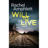 Will to Live: A Detective Kay Hunter crime thriller