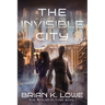 The Invisible City