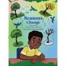 Seasons Change: A Story About Dealing With Grief and Loss