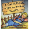 I Can Sleep When the Wind Blows
