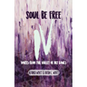 Soul Be Free IV: Voices From the Valley of Dry Bones