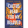 Cactus Pear for My Beloved: A Family Story from Gaza