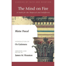 The Mind on Fire: A Faith for the Skeptical and Indifferent