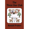 The Three Day Club