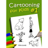 Cartooning For Kids #1