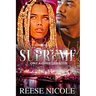 Reign Supreme 2: Only A Queen Can Reign