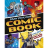Draw Your Own Comic Book: Over 100 Pages of Comic Book Templates