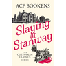Slaying at Stanway