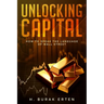 Unlocking Capital: How to Speak the Language of Wall Street