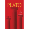 Plato: A Civic Life