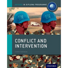 Conflict and Intervention: IB History Course Book: Oxford IB Diploma Program