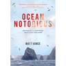 Ocean Notorious: Journeys to Lost and Lonely Places of the Deep South