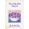 The Only Diet There Is