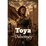 Toya: Dahomey