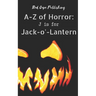 J is for Jack-o'-Lantern