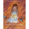 Rose and the Awakening of the Goddess