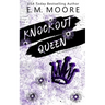 Knockout Queen