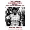 Uncertain Resurrection: Dr. King's Poor Peoples' Campaign, Washington 1968