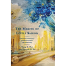 The Making of Little Saigon: Narratives of Nostalgia, (Dis)enchantments, and Aspirations
