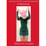 Journals of Real Female Domination: Volume 16