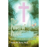 The Power of Prayer: A Science Educator's Experience