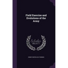Field Exercise and Evolutions of the Army