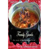 Family Gumbo the Story of Dysfunctional Love