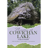 Memories of Cowichan Lake: A Life at Greendale