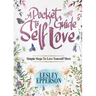 A Pocket Guide to Self Love: Simple Steps to Love Yourself More