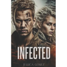 Infected: The Flash Series