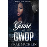 Game of GWOP