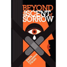 Beyond the Scent of Sorrow