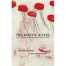 The Poet's Novel as a Form of Defiance: Indeterminate Frame