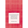 Contemporary Debates in Holocaust Education