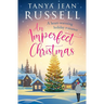 An Imperfect Christmas: A heart-warming holiday romance