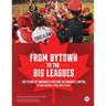 From Bytown to the Big Leagues: 150 Years of America's Pastime in Canada's Capital, Ottawa Baseball from 1865 to 2025