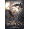The Archmage Unbound