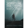 Spiritual Equipping of the Body of Christ