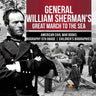 General William Sherman's Great March to the Sea American Civil War Books Biography 5th Grade Children's Biographies