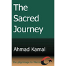 The Sacred Journey: The Pilgrimage to Mecca