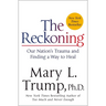 The Reckoning: Our Nation's Trauma and Finding a Way to Heal