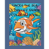 Under The Sea Ocean Life Animal Coloring Book: sea creatures dinosaur mermaid beach for kids children toddlers drawing tracing