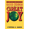 Good Tidings Of Great Joy: Six Advent Dramas