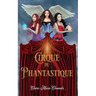 Cirque du Phantastique